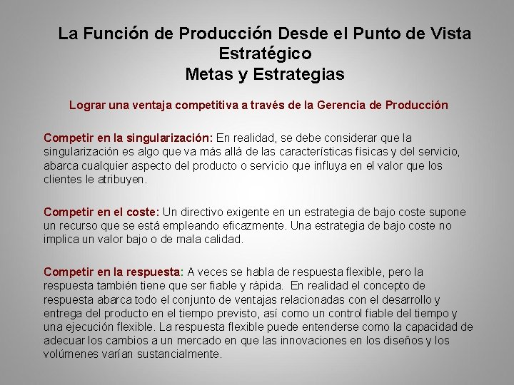 La Función de Producción Desde el Punto de Vista Estratégico Metas y Estrategias Lograr