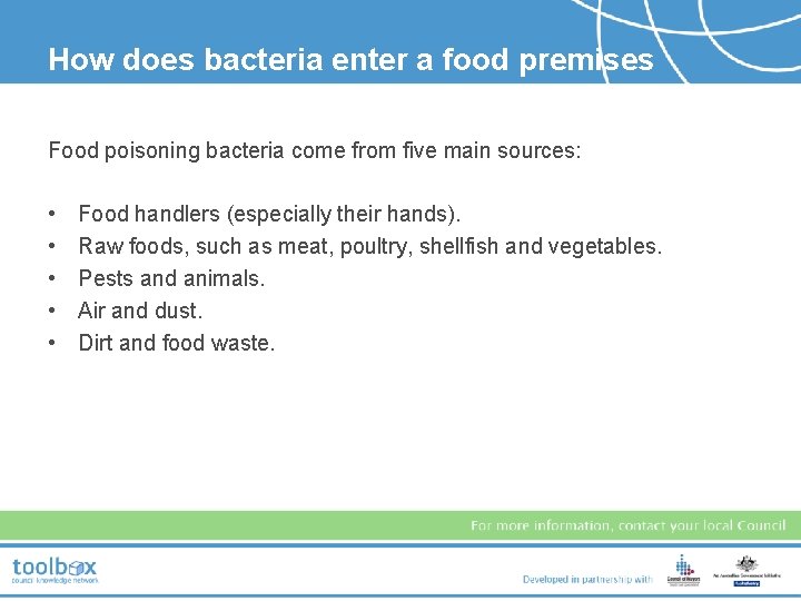 How does bacteria enter a food premises Food poisoning bacteria come from five main