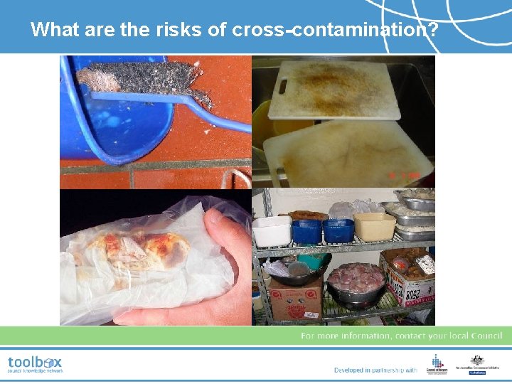 What are the risks of cross-contamination? 