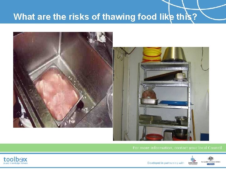 What are the risks of thawing food like this? 