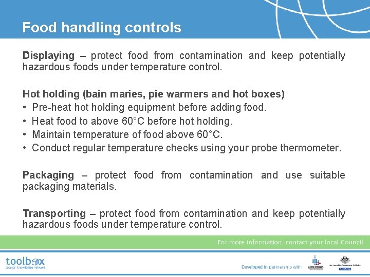 Food handling controls Displaying – protect food from contamination and keep potentially hazardous foods