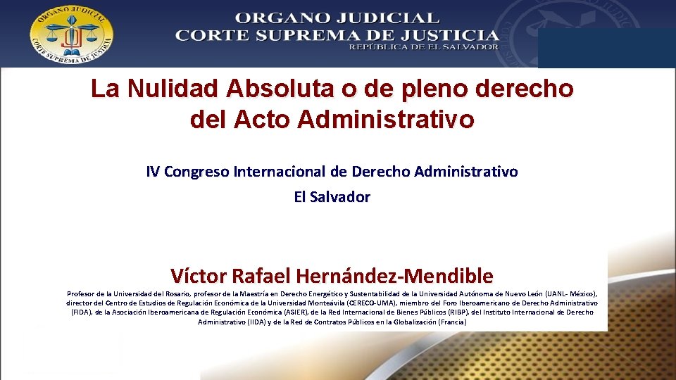 La Nulidad Absoluta o de pleno derecho del Acto Administrativo IV Congreso Internacional de