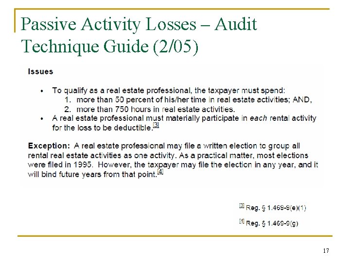 Passive Activity Losses – Audit Technique Guide (2/05) 17 