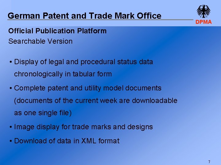 German Patent and Trade Mark Office DPMA Official Publication Platform Searchable Version • Display