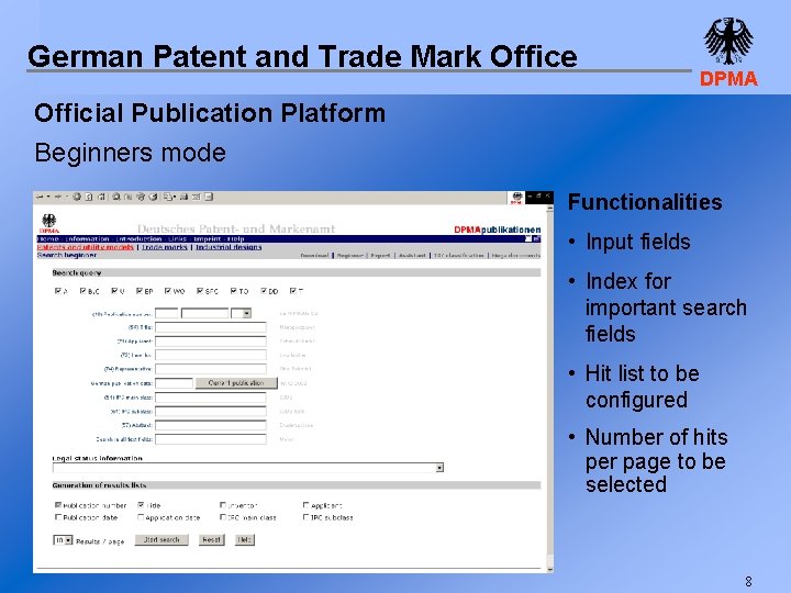 German Patent and Trade Mark Office DPMA Official Publication Platform Beginners mode Functionalities •