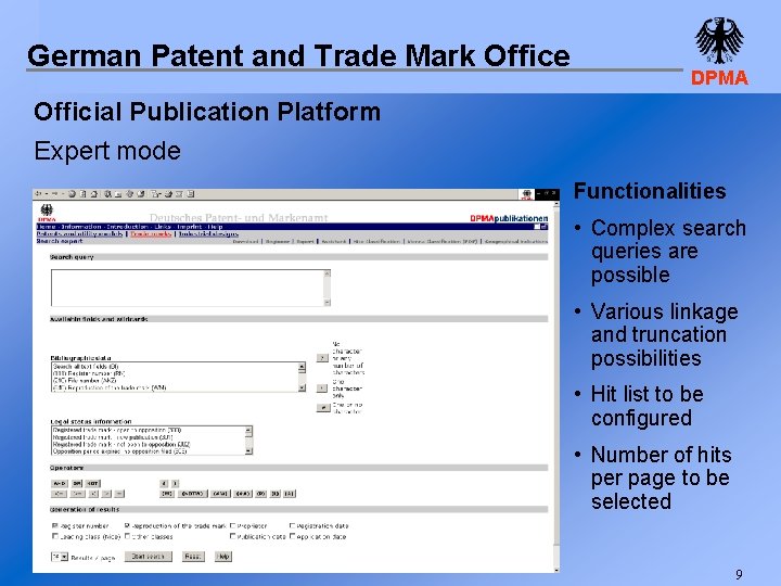 German Patent and Trade Mark Office DPMA Official Publication Platform Expert mode Functionalities •