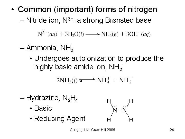 • Common (important) forms of nitrogen – Nitride ion, N 3−, a strong • Common (important) forms of nitrogen – Nitride ion, N 3−, a strong