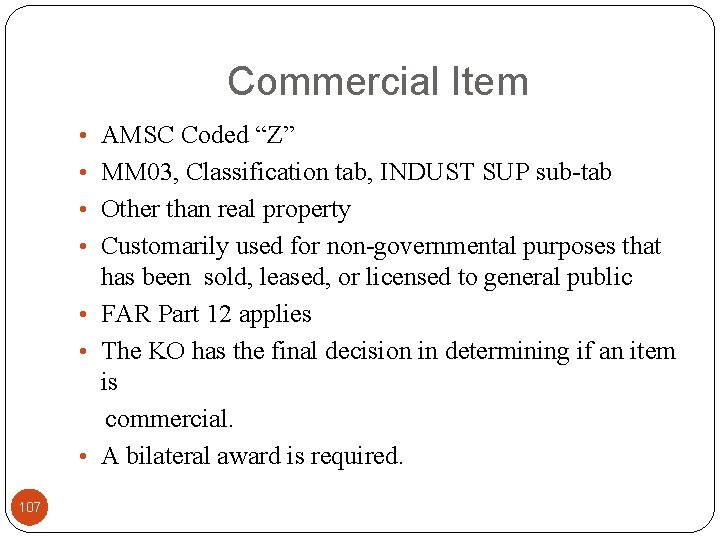 Commercial Item • AMSC Coded “Z” • MM 03, Classification tab, INDUST SUP sub-tab