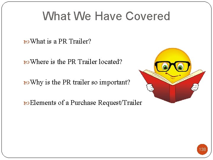 What We Have Covered What is a PR Trailer? Where is the PR Trailer