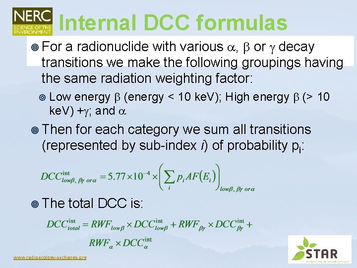 Internal DCC formulas a radionuclide with various , or decay transitions we make the Internal DCC formulas a radionuclide with various , or decay transitions we make the