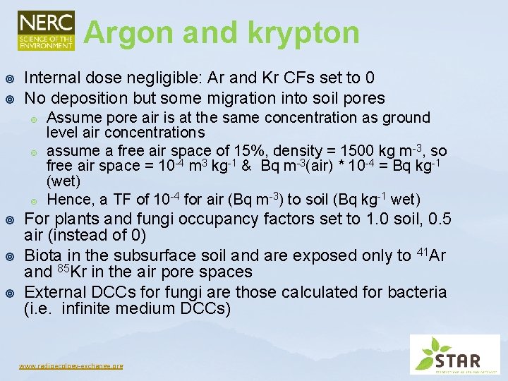 Argon and krypton ¥ ¥ Internal dose negligible: Ar and Kr CFs set to Argon and krypton ¥ ¥ Internal dose negligible: Ar and Kr CFs set to