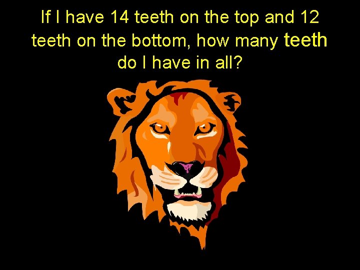 If I have 14 teeth on the top and 12 teeth on the bottom,