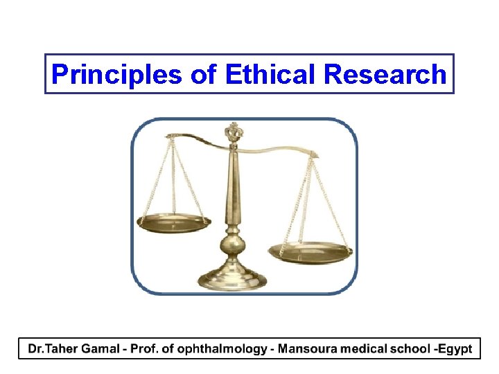Principles of Ethical Research 