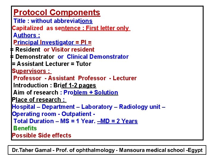 Protocol Components Title : without abbreviations Capitalized as sentence : First letter only Authors