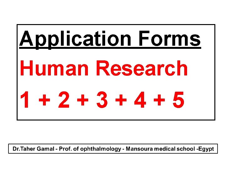 Application Forms Human Research 1 + 2 + 3 + 4 + 5 