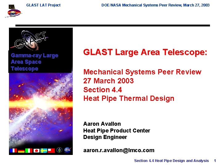 GLAST LAT Project Gamma-ray Large Area Space Telescope DOE/NASA Mechanical Systems Peer Review, March