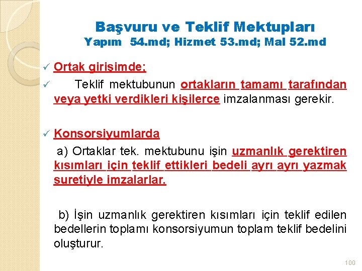 Başvuru ve Teklif Mektupları Yapım 54. md; Hizmet 53. md; Mal 52. md Ortak