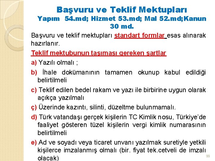 Başvuru ve Teklif Mektupları Yapım 54. md; Hizmet 53. md; Mal 52. md; Kanun