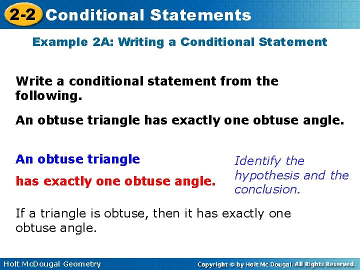 2 -2 Conditional Statements Example 2 A: Writing a Conditional Statement Write a conditional