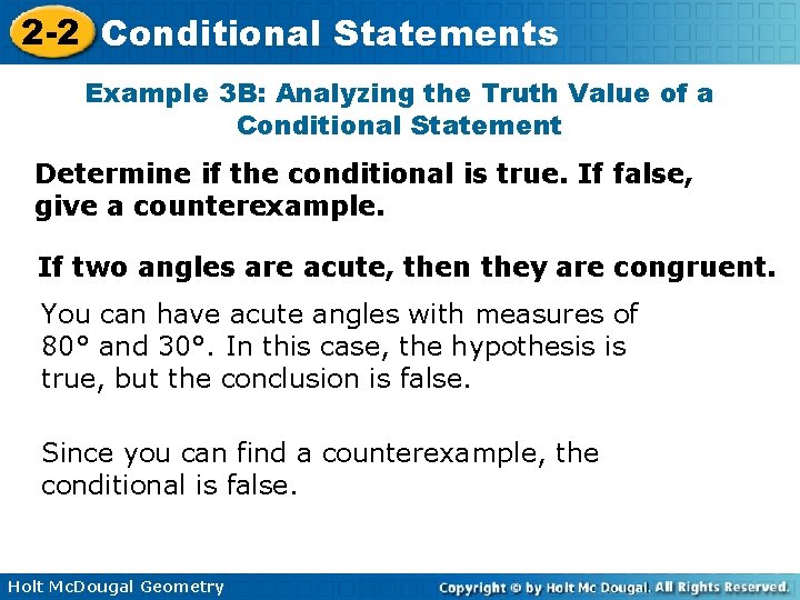2 -2 Conditional Statements Example 3 B: Analyzing the Truth Value of a Conditional