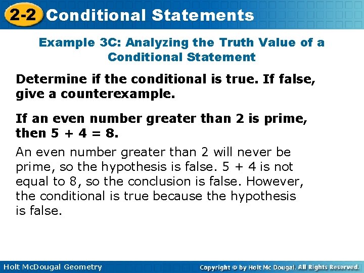 2 -2 Conditional Statements Example 3 C: Analyzing the Truth Value of a Conditional