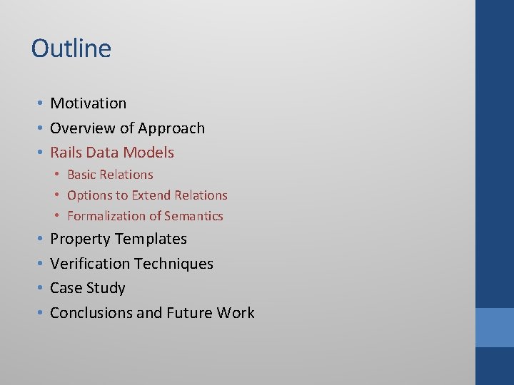 Outline • Motivation • Overview of Approach • Rails Data Models • Basic Relations Outline • Motivation • Overview of Approach • Rails Data Models • Basic Relations