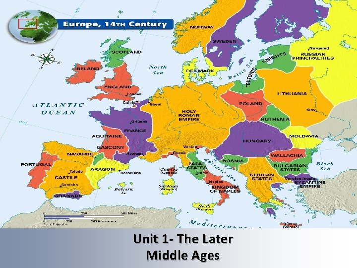 Unit 1 - The Later Middle Ages 