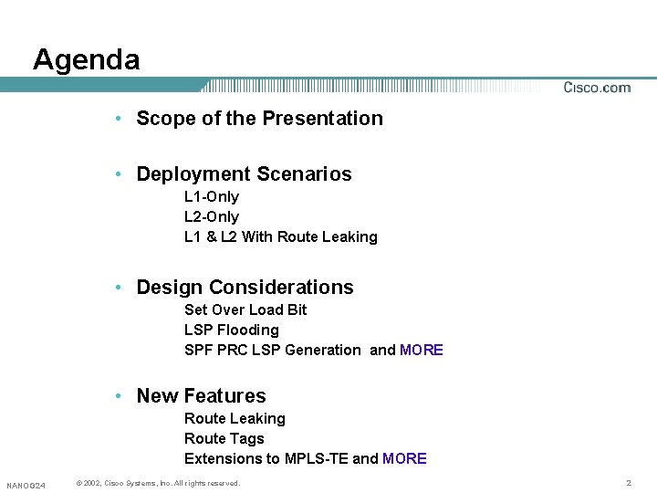Agenda • Scope of the Presentation • Deployment Scenarios L 1 -Only L 2 Agenda • Scope of the Presentation • Deployment Scenarios L 1 -Only L 2