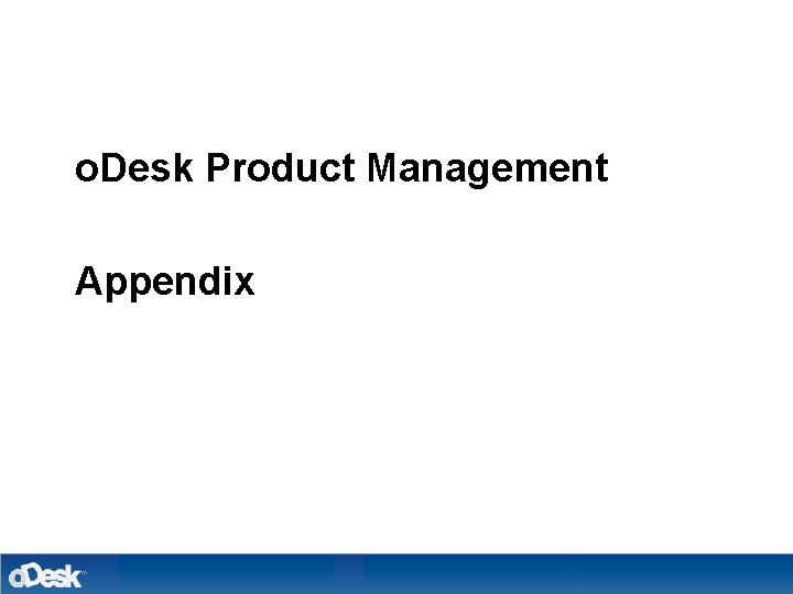 o. Desk Product Management Appendix 