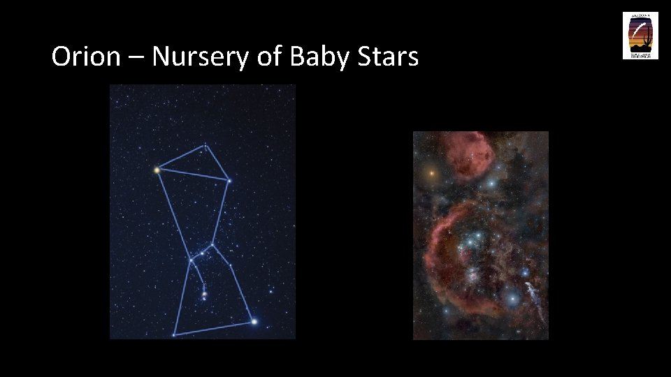 Orion – Nursery of Baby Stars 