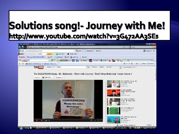 Solutions song!- Journey with Me! http: //www. youtube. com/watch? v=3 G 472 AA 3