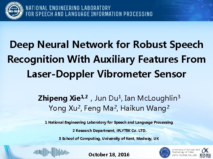 Deep Neural Network for Robust Speech Recognition With