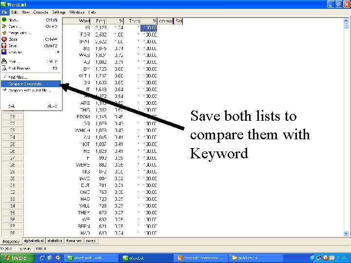 Save both lists to compare them with Keyword 