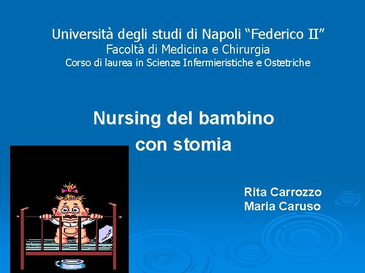 Università degli studi di Napoli “Federico II” Facoltà di Medicina e Chirurgia Corso di