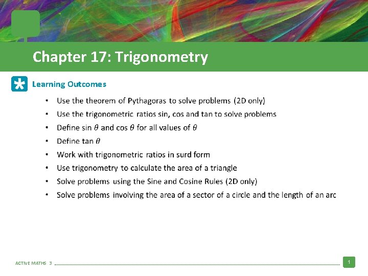 Chapter 17: Trigonometry Learning Outcomes ACTIVE MATHS 3 1 