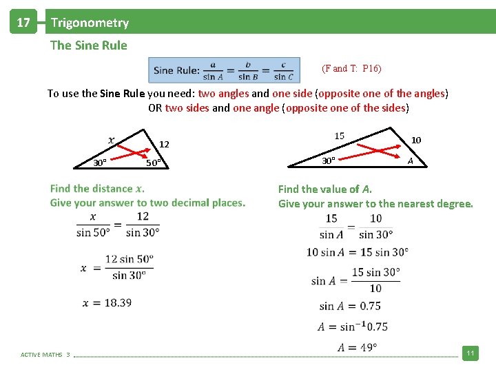 17 Trigonometry The Sine Rule (F and T: P 16) To use the Sine
