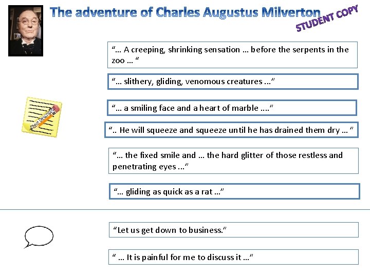 “… A creeping, shrinking sensation … before the serpents in the zoo … “