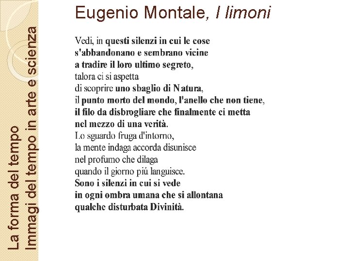 La forma del tempo Immagi del tempo in arte e scienza Eugenio Montale, I