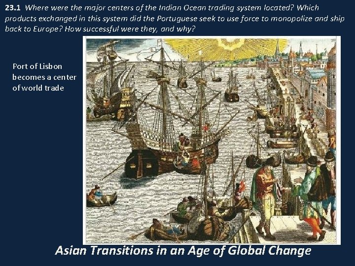 23. 1 Where were the major centers of the Indian Ocean trading system located?