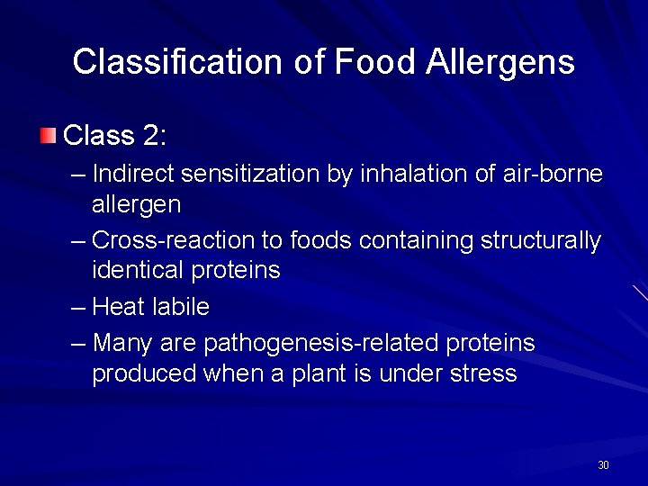 Classification of Food Allergens Class 2: – Indirect sensitization by inhalation of air-borne allergen