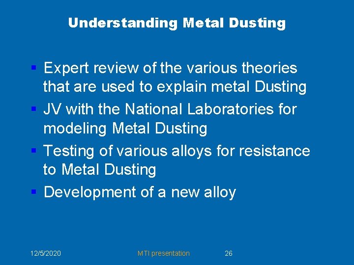 Understanding Metal Dusting § Expert review of the various theories that are used to