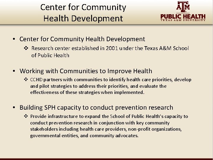 Center for Community Health Development • Center for Community Health Development v Research center