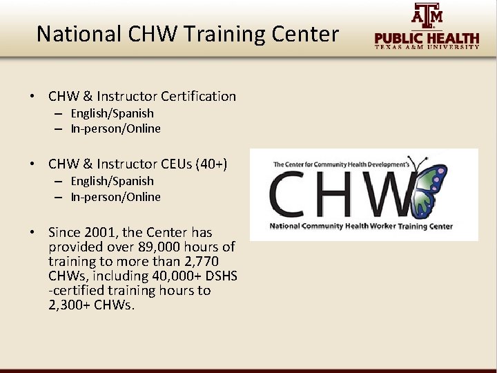 National CHW Training Center • CHW & Instructor Certification – English/Spanish – In-person/Online •