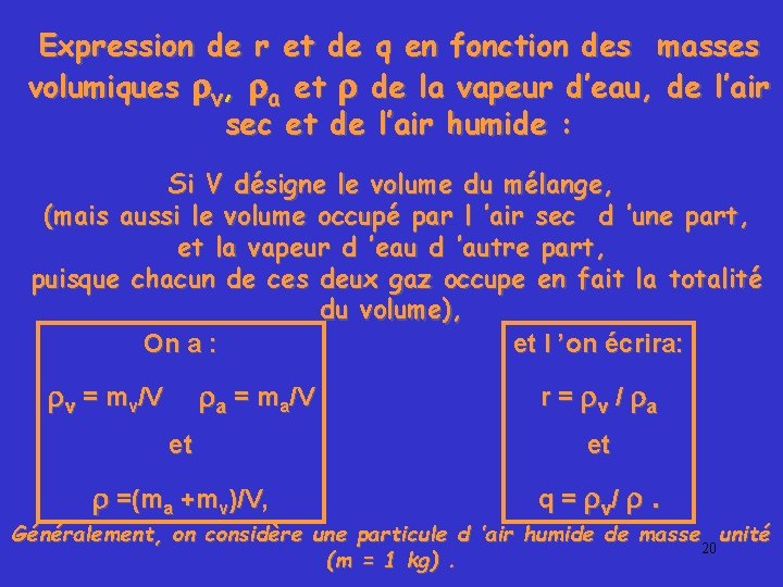 Expression de r et de q en fonction des masses volumiques v, a et