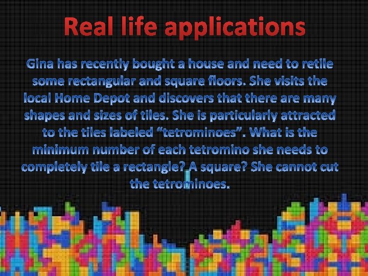 Real life applications 