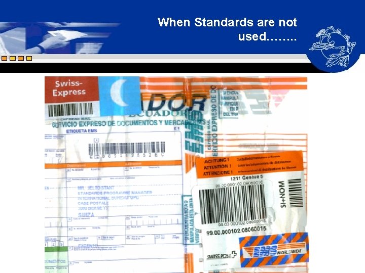 When Standards are not used……. . When Standards are not used……. .