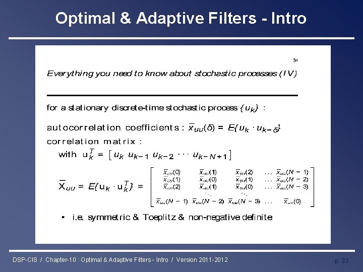 Optimal & Adaptive Filters - Intro DSP-CIS / Chapter-10 : Optimal & Adaptive Filters