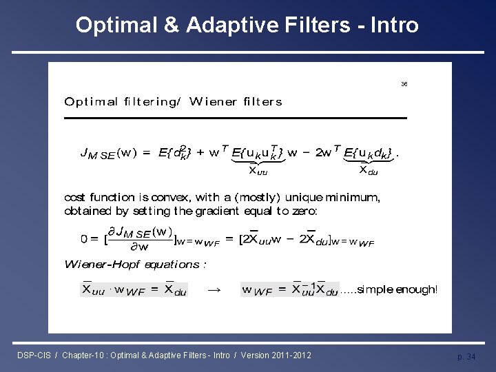 Optimal & Adaptive Filters - Intro DSP-CIS / Chapter-10 : Optimal & Adaptive Filters