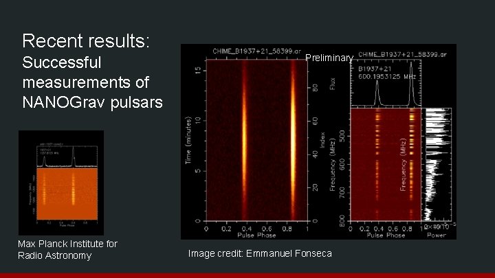 Recent results: Successful measurements of NANOGrav pulsars Max Planck Institute for Radio Astronomy Preliminary