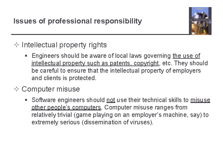 Issues of professional responsibility ² Intellectual property rights § Engineers should be aware of